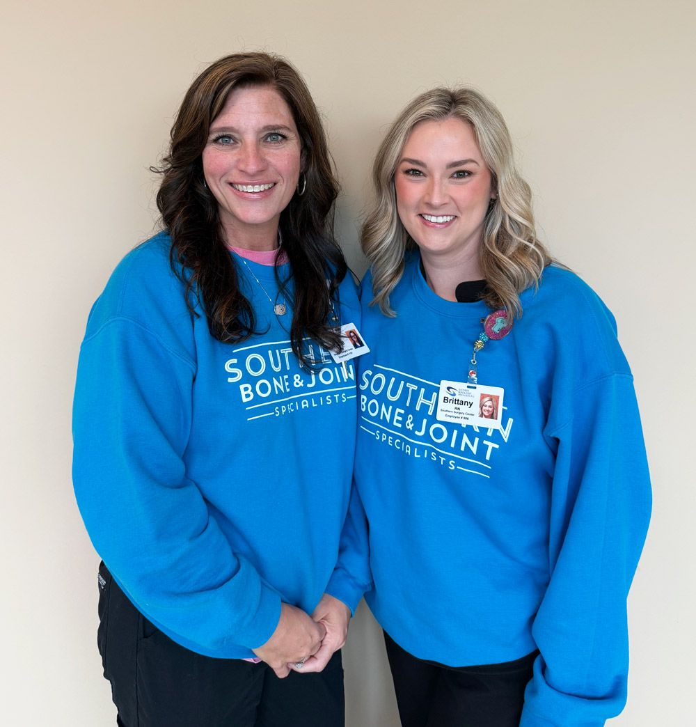 Katie Wiehahn and Brittany Crosby, Total Joint and Spine Nurses at Southern Bone & Joint Specialists